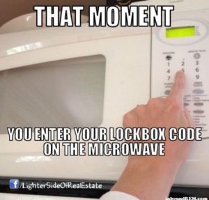 that-moment-you-enter-your-lockbox-code-on-the-microwave